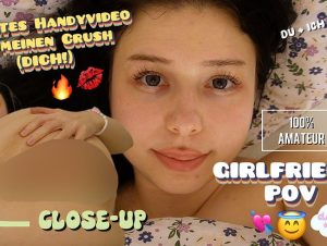DaphneDietz Porno Video: Privates Handyvideo - ICH als DEINE Freundin! (Girlfriend-POV)